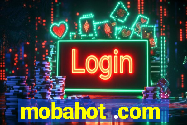 mobahot .com